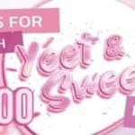 screenshot of the promotion banner; a pink banner with lots of texts saying "join us for epic spins with Yeet & Sweet" and "€1,000,000" and more.